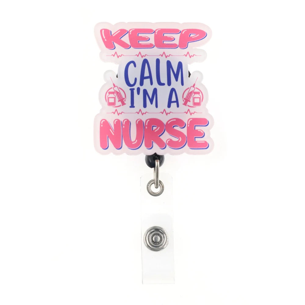 Nurse Badge Reel Retractable (Keep calm)