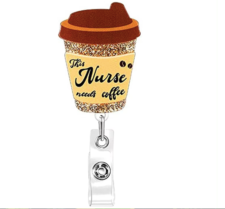 Nurse Badge Reel Retractable (This nurse needs Coffee)